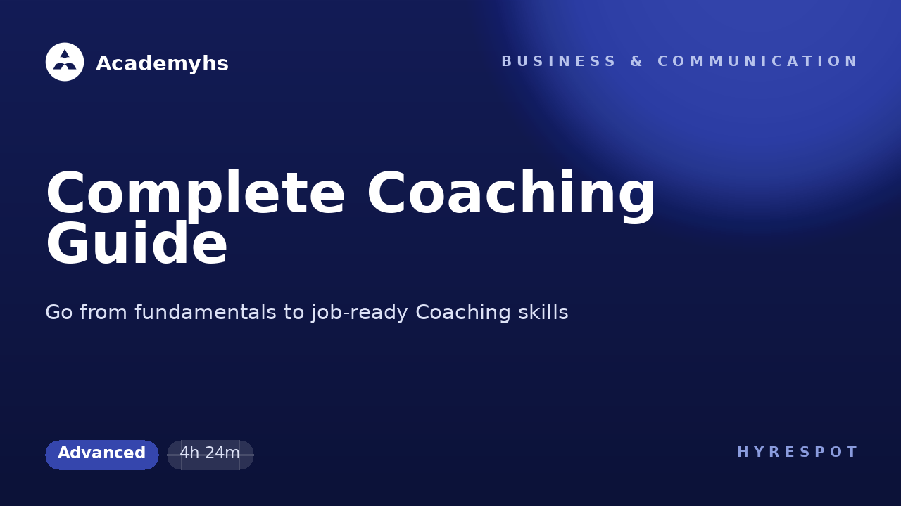 Complete Coaching Guide