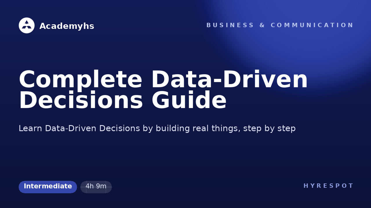 Complete Data-Driven Decisions Guide