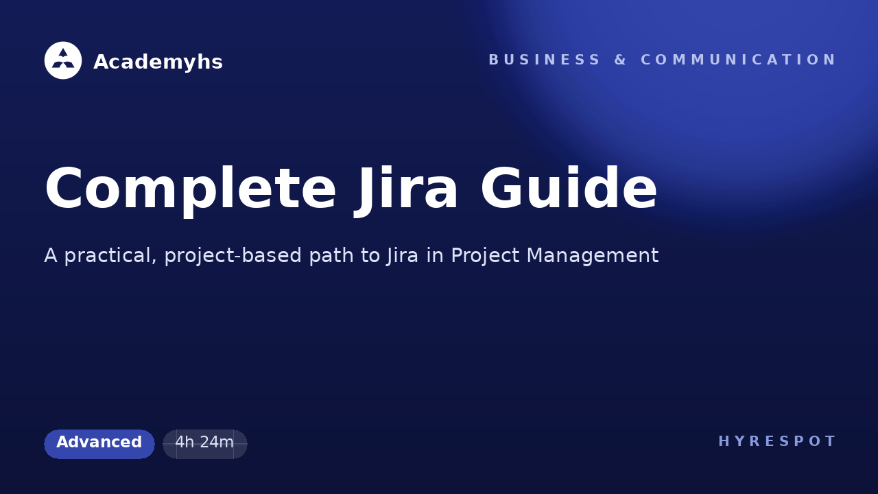 Complete Jira Guide
