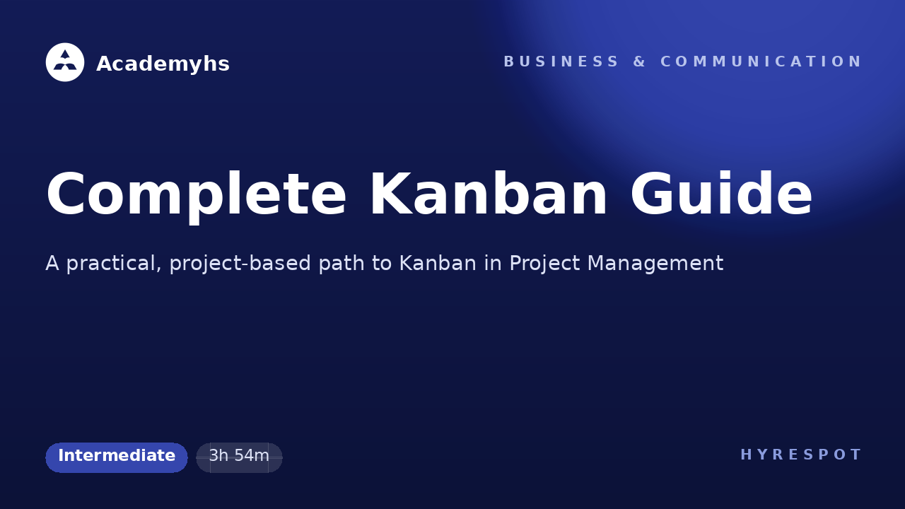 Complete Kanban Guide