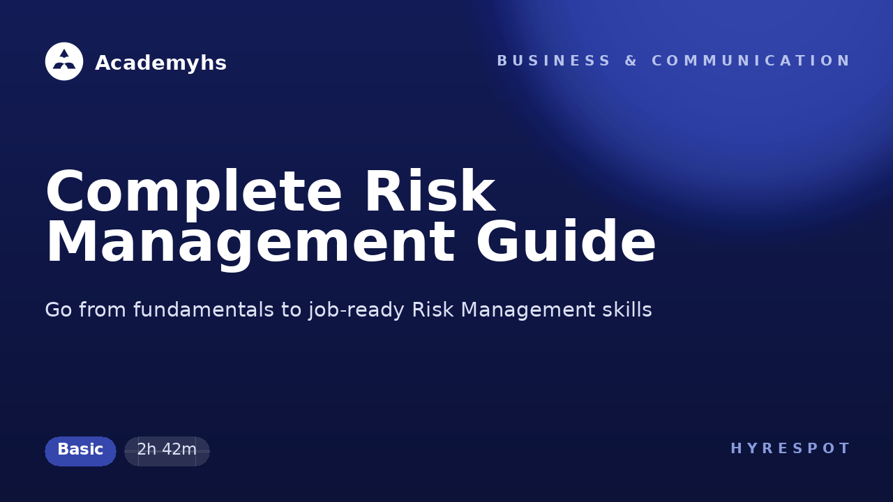 Complete Risk Management Guide