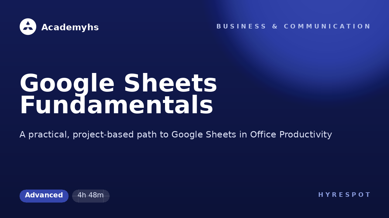 Google Sheets Fundamentals