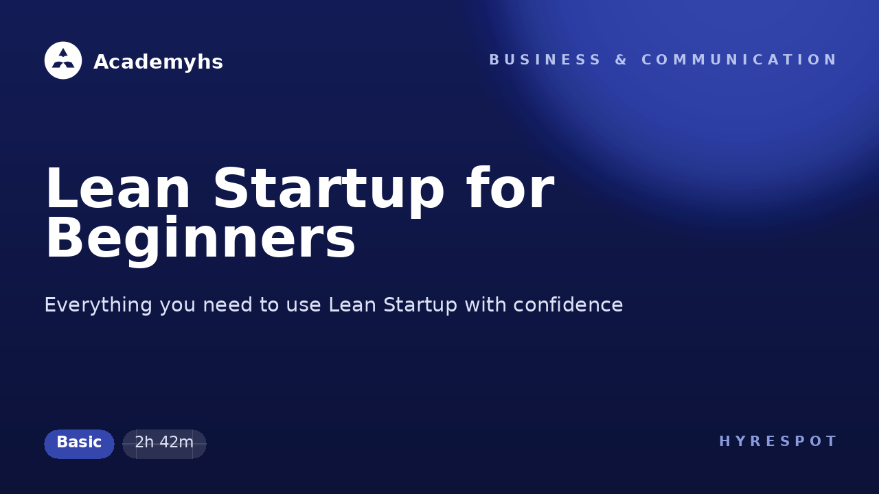 Lean Startup for Beginners