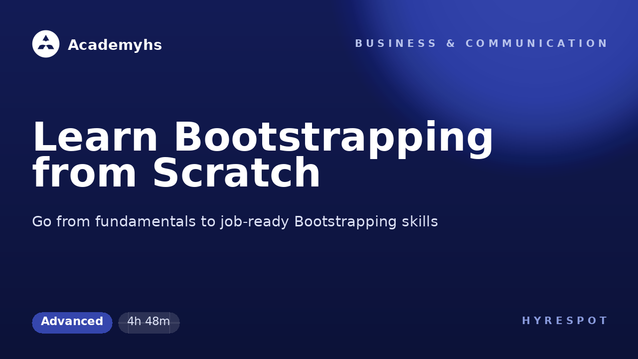 Learn Bootstrapping from Scratch