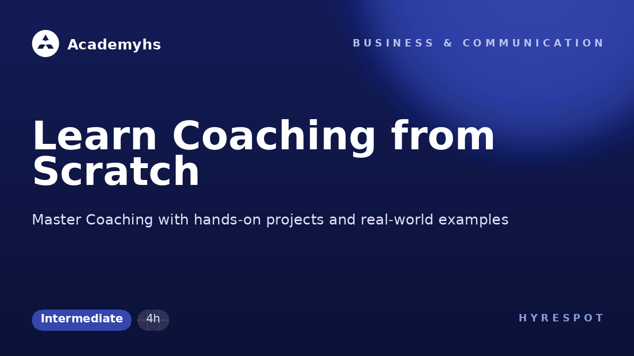 Learn Coaching from Scratch