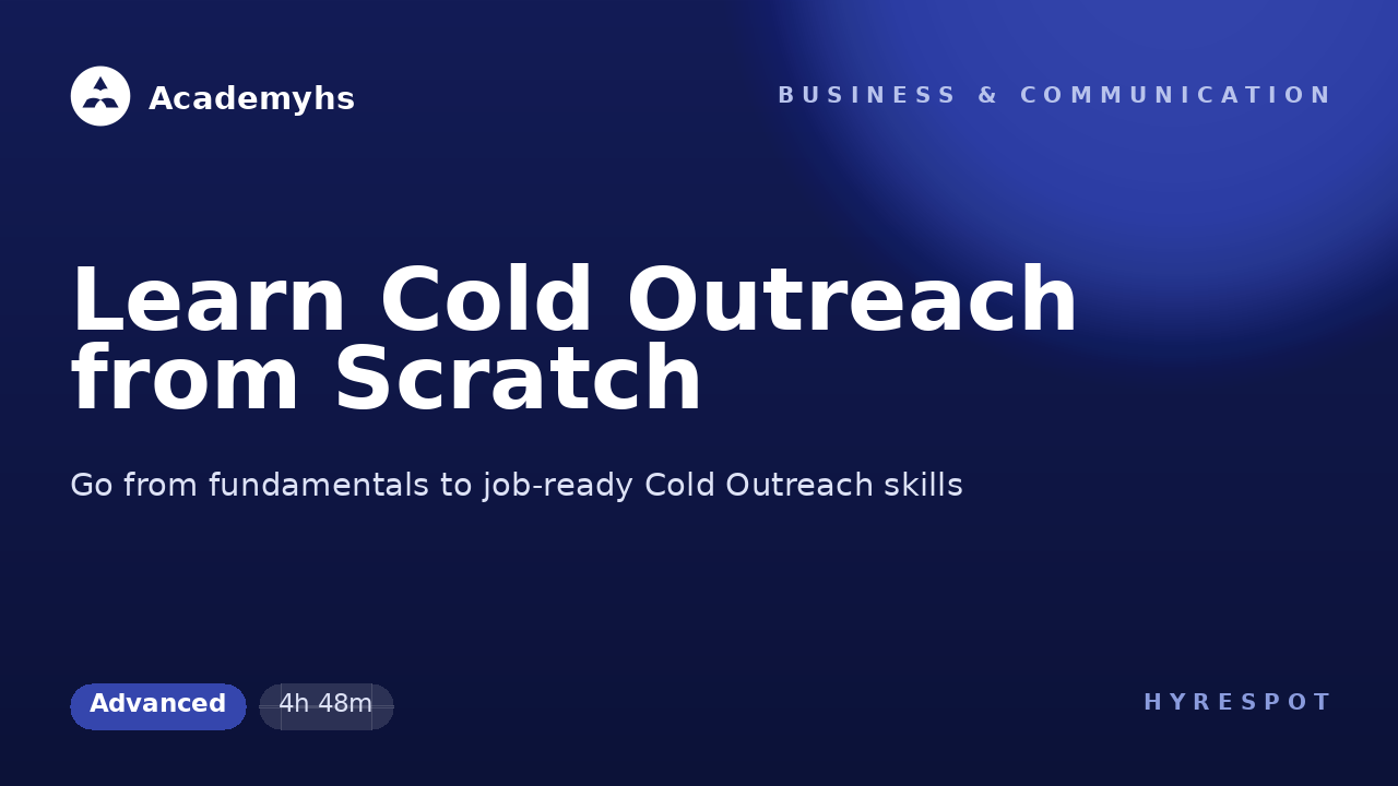 Learn Cold Outreach from Scratch