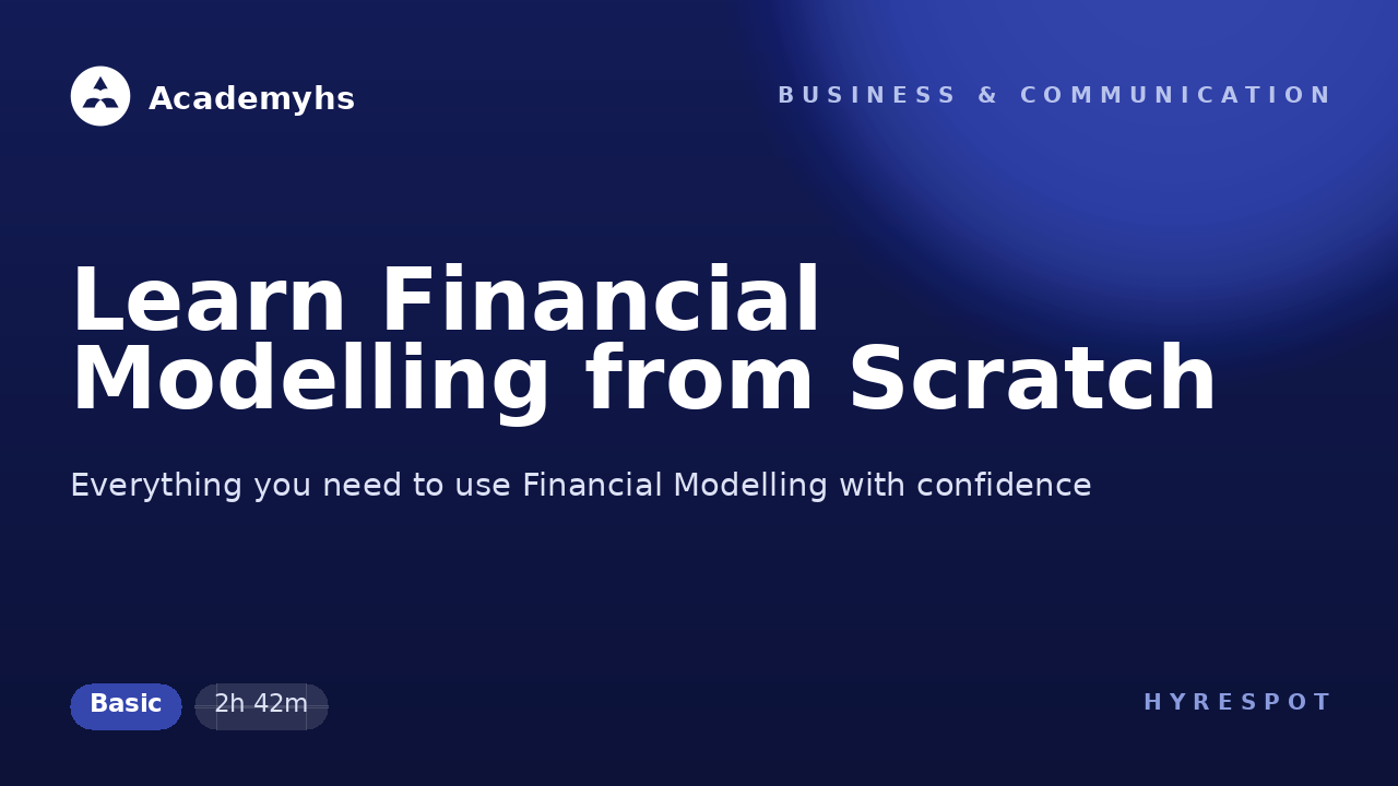 Learn Financial Modelling from Scratch