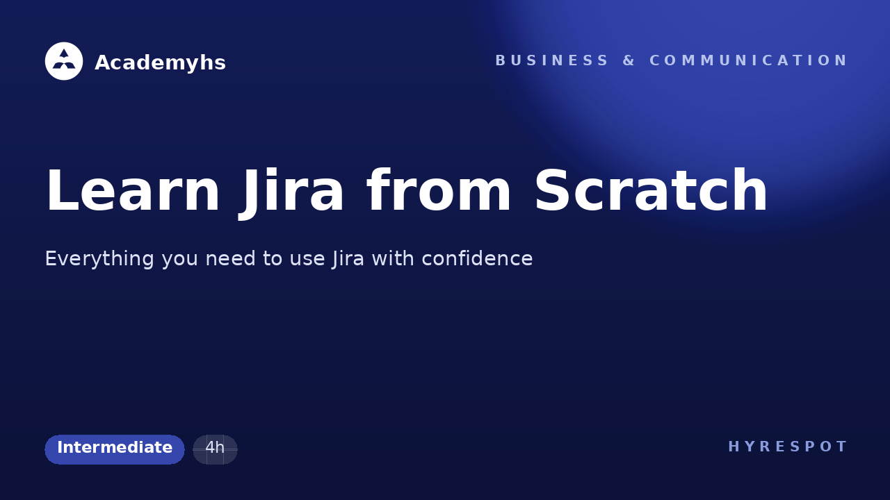 Learn Jira from Scratch