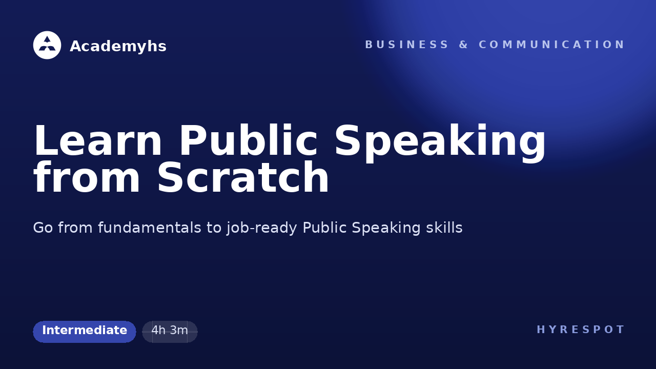 Learn Public Speaking from Scratch