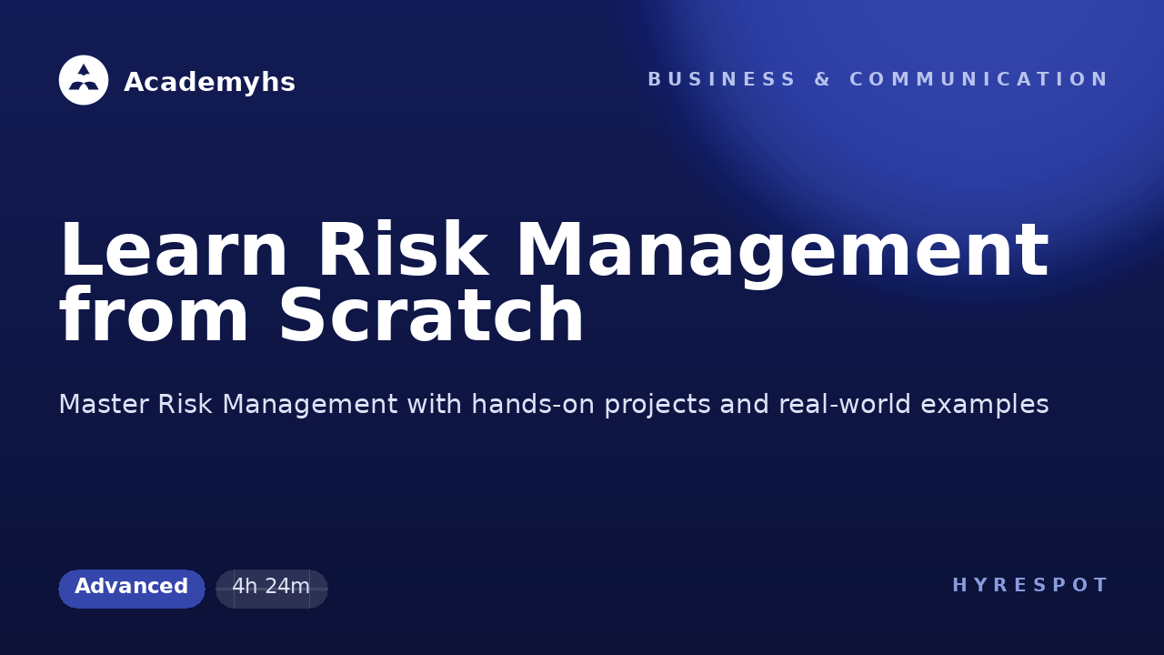 Learn Risk Management from Scratch