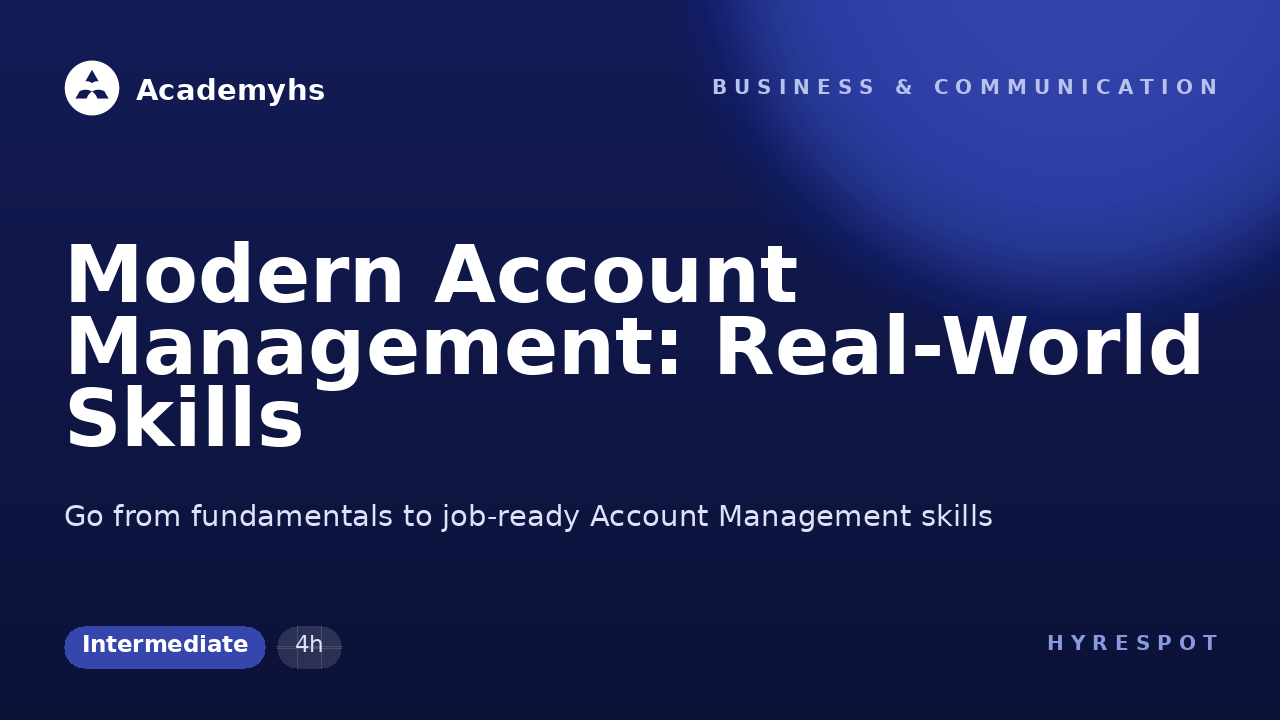 Modern Account Management: Real-World Skills