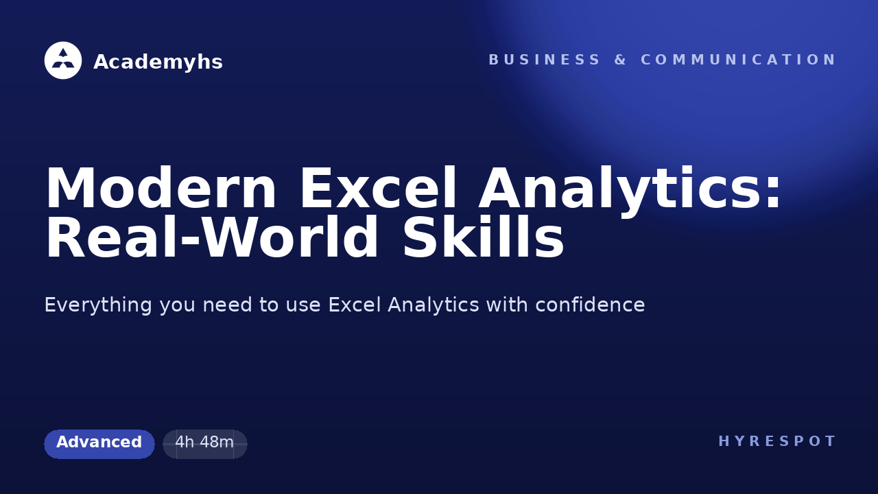 Modern Excel Analytics: Real-World Skills