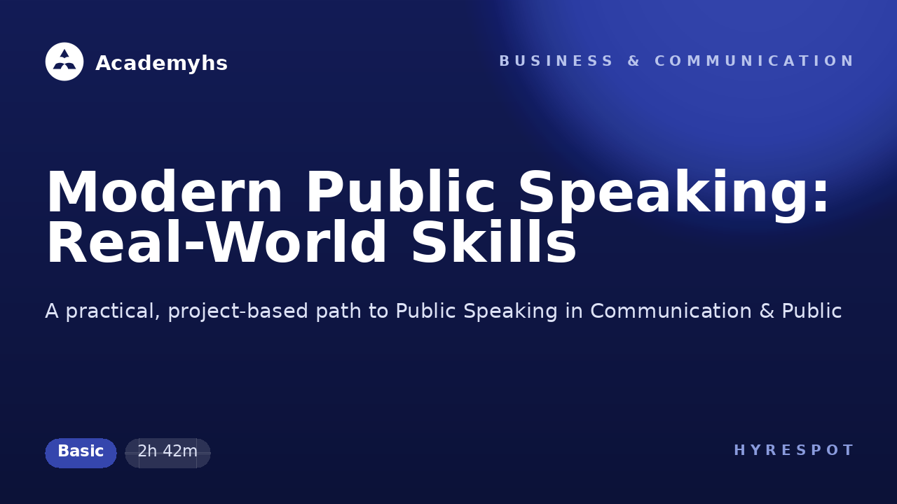 Modern Public Speaking: Real-World Skills