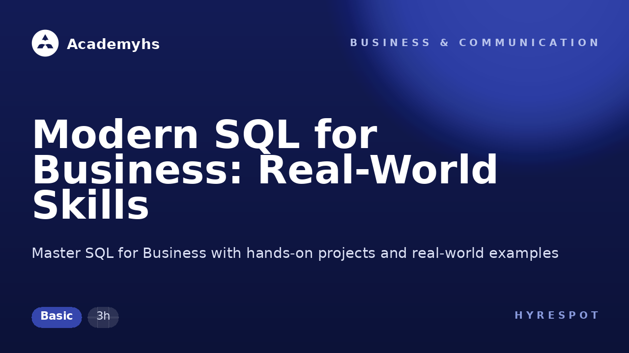 Modern SQL for Business: Real-World Skills