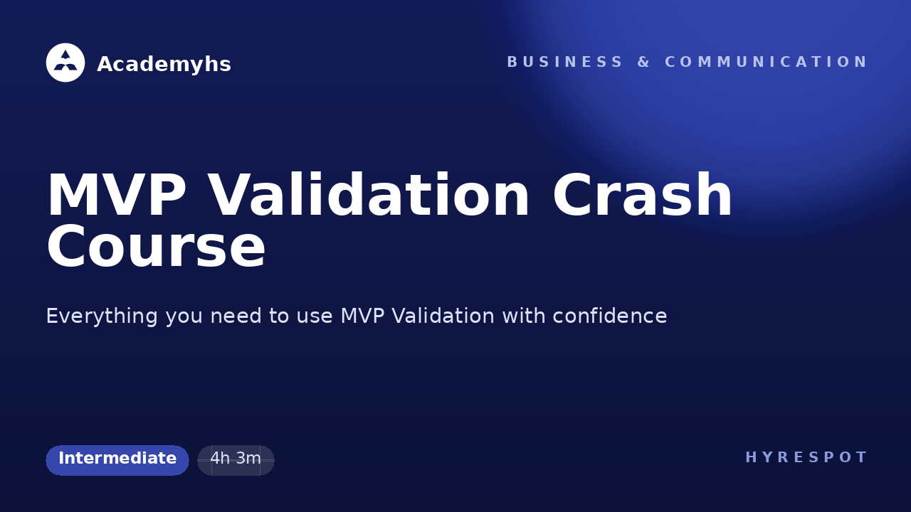 MVP Validation Crash Course