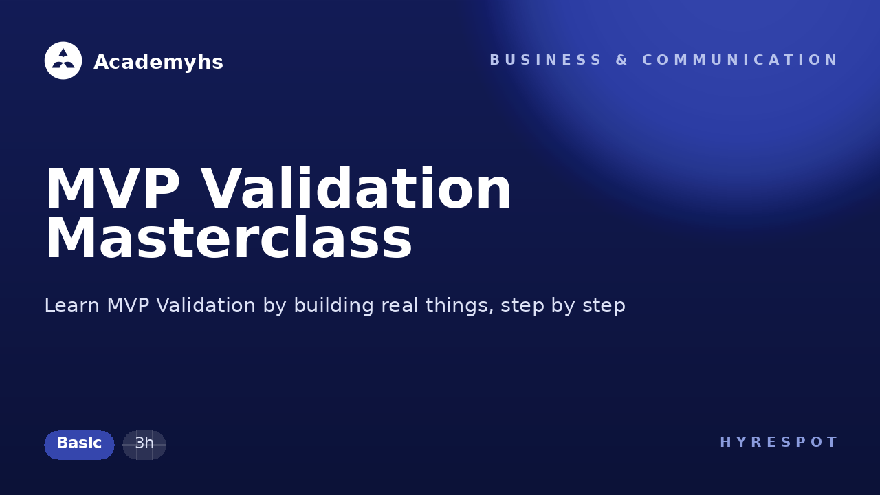 MVP Validation Masterclass