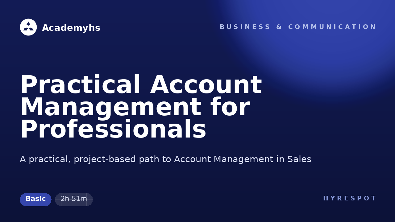 Practical Account Management for Professionals