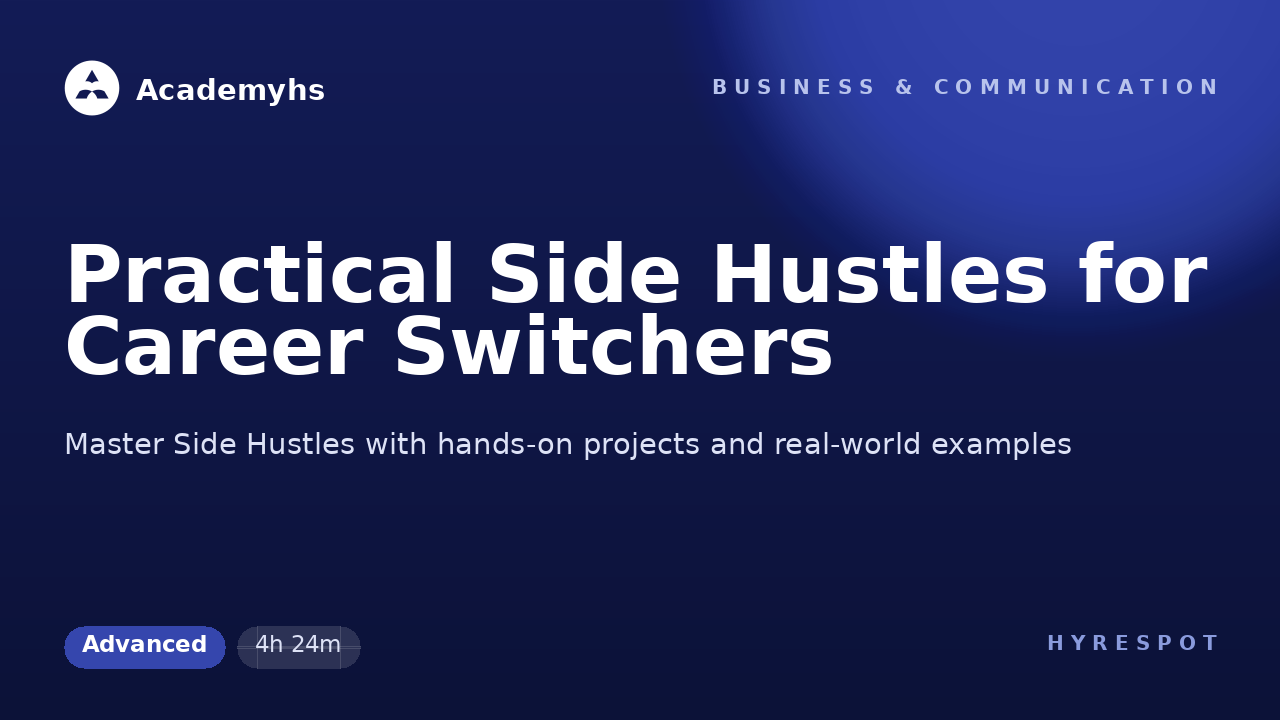 Practical Side Hustles for Career Switchers