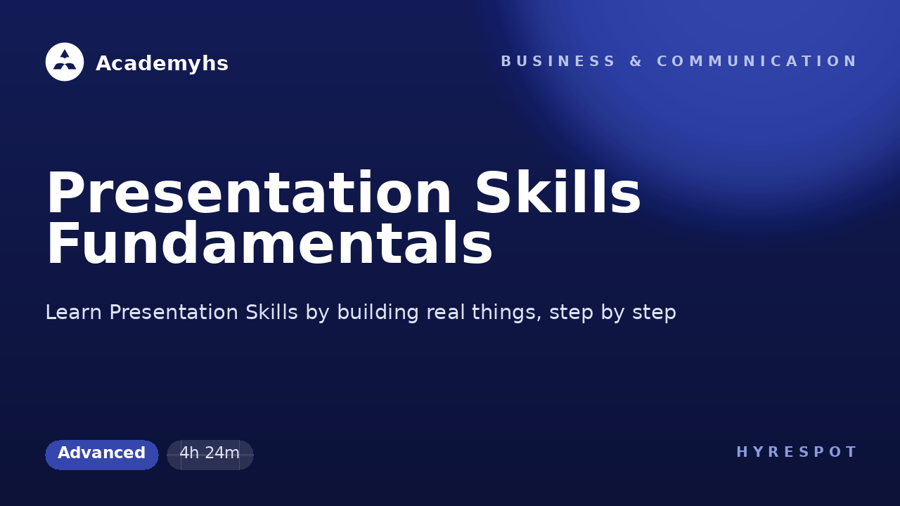 Presentation Skills Fundamentals