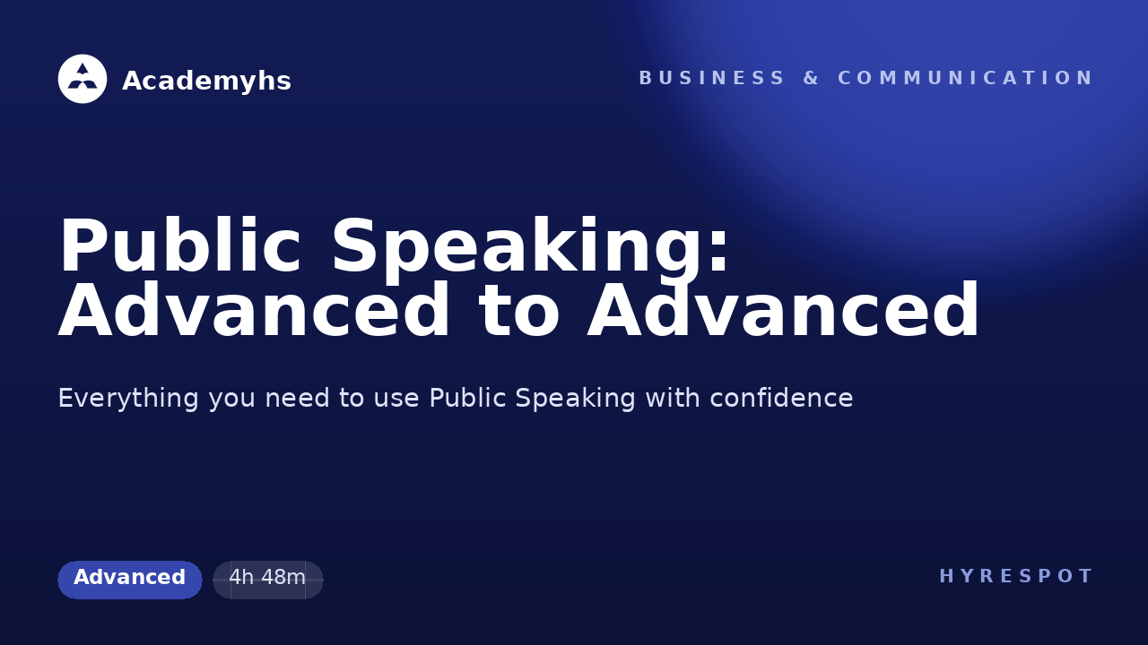Public Speaking: Advanced to Advanced