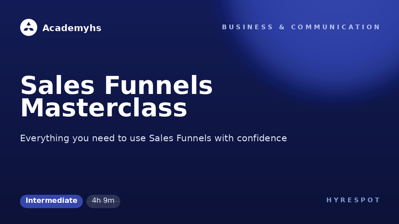 Sales Funnels Masterclass