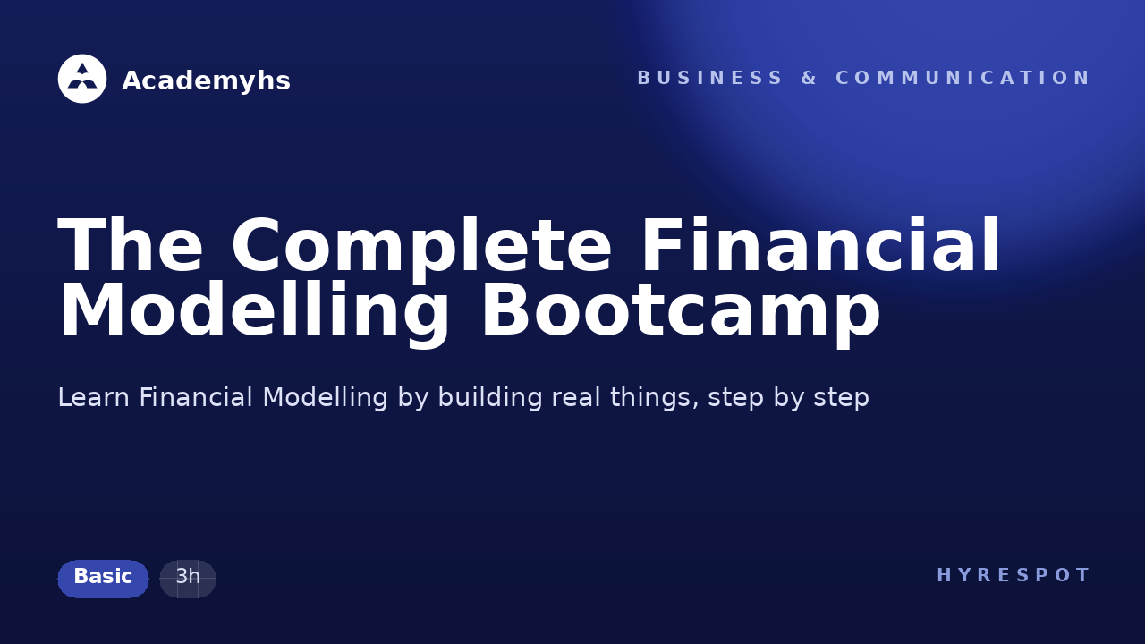 The Complete Financial Modelling Bootcamp