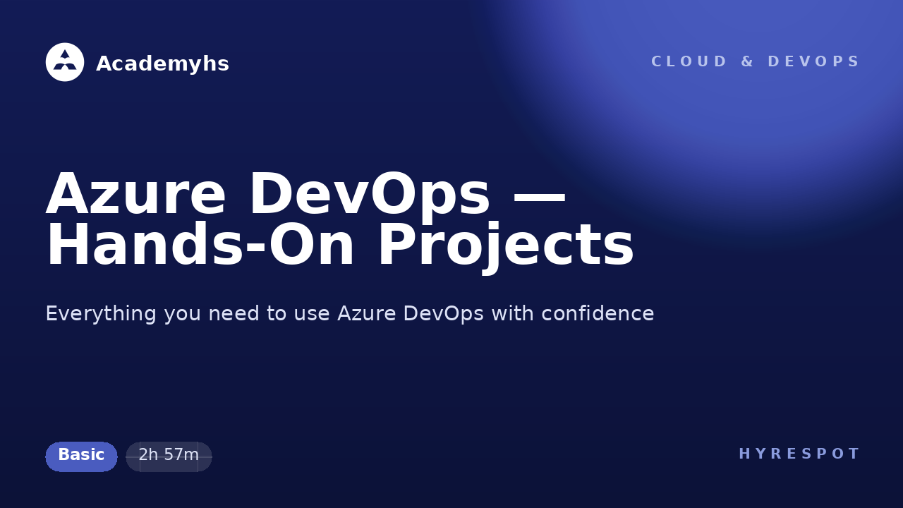Azure DevOps — Hands-On Projects