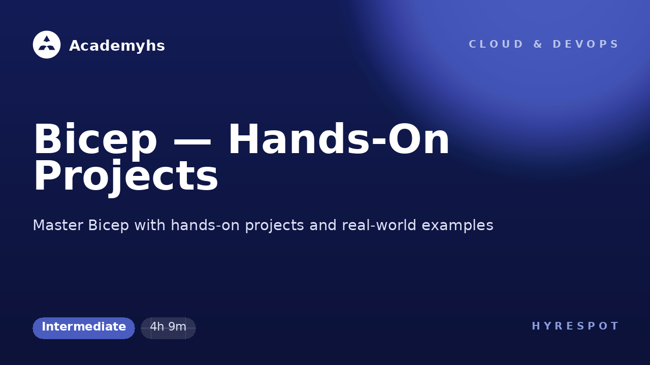 Bicep — Hands-On Projects