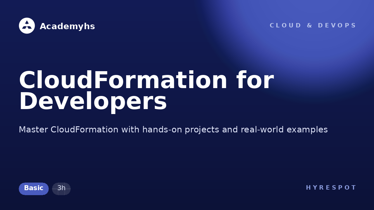 CloudFormation for Developers