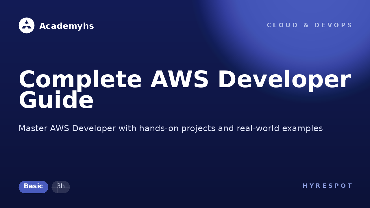 Complete AWS Developer Guide