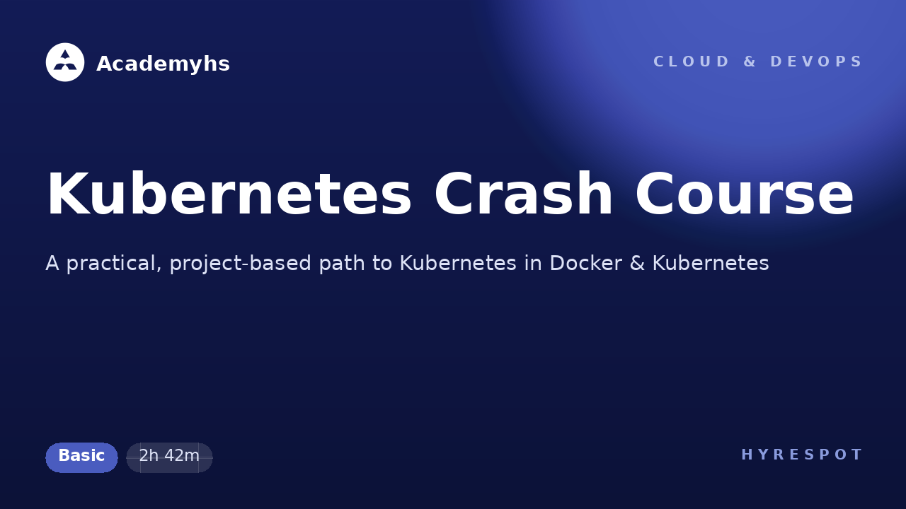 Kubernetes Crash Course