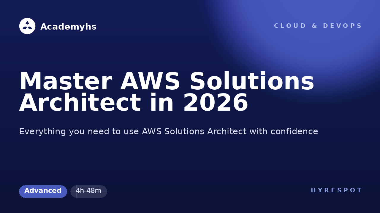Master AWS Solutions Architect in 2026