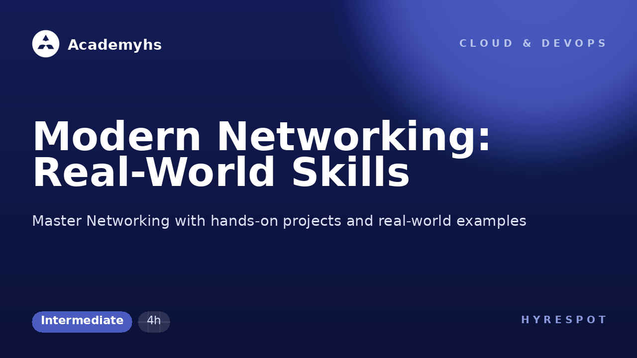Modern Networking: Real-World Skills