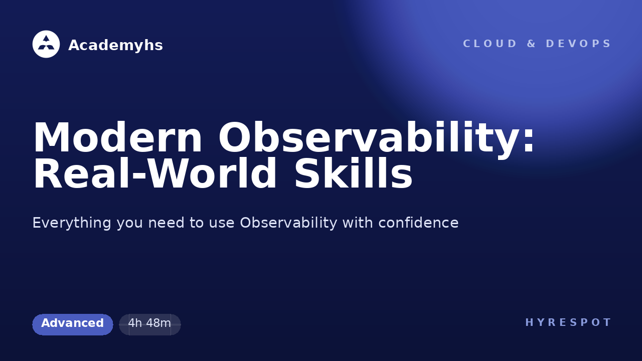 Modern Observability: Real-World Skills