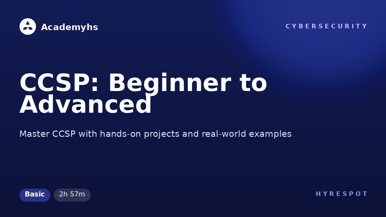 CCSP: Beginner to Advanced