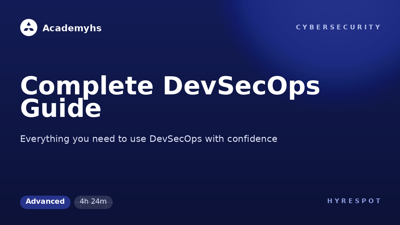 Complete DevSecOps Guide