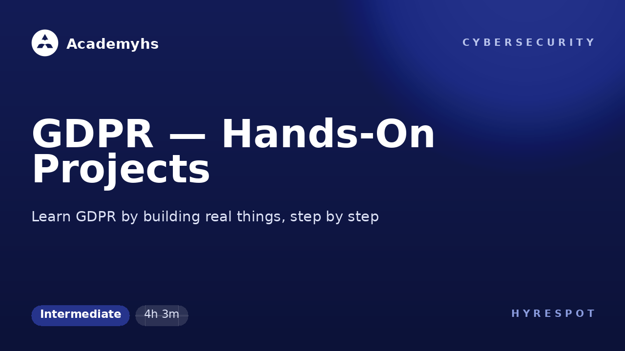 GDPR — Hands-On Projects