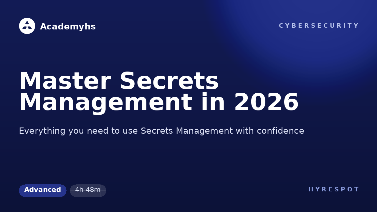 Master Secrets Management in 2026