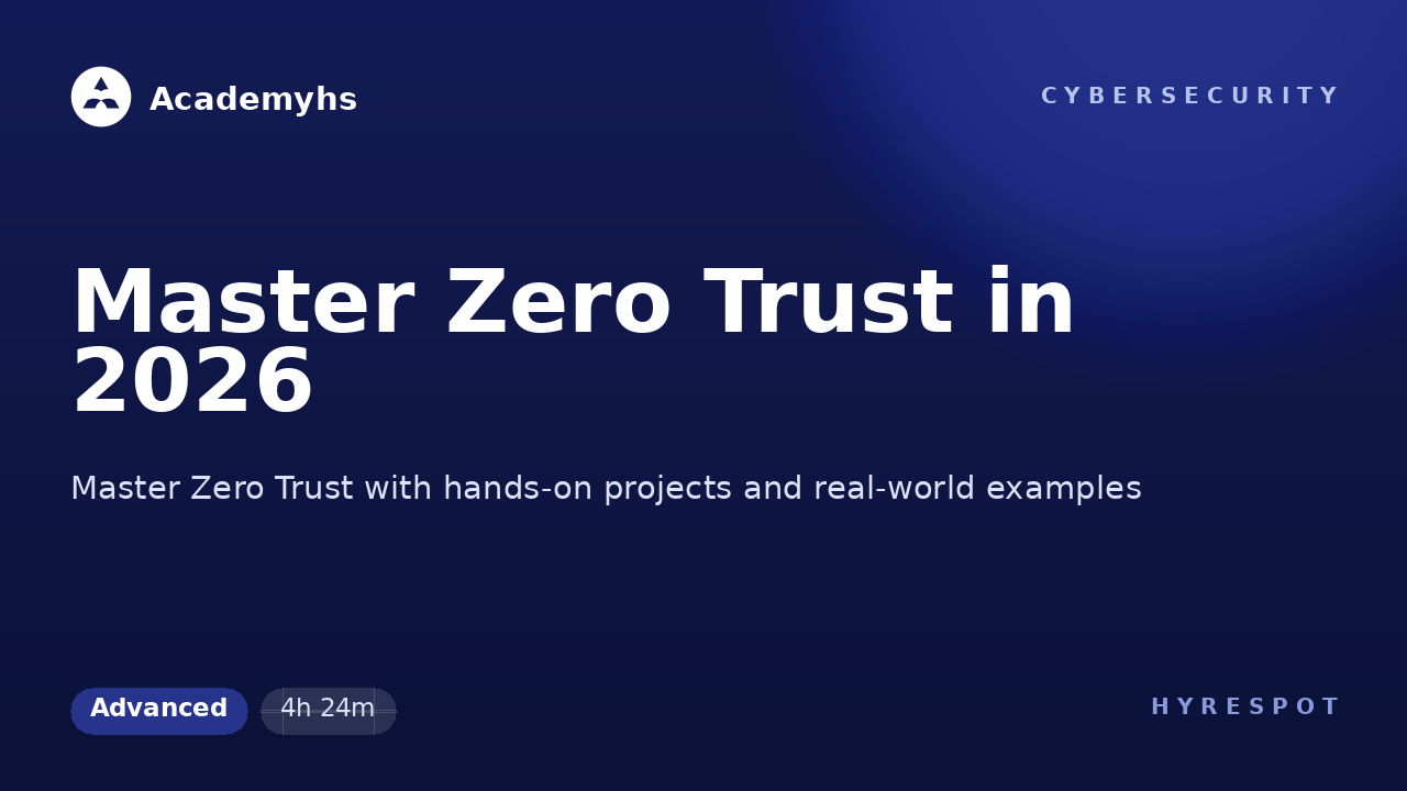 Master Zero Trust in 2026