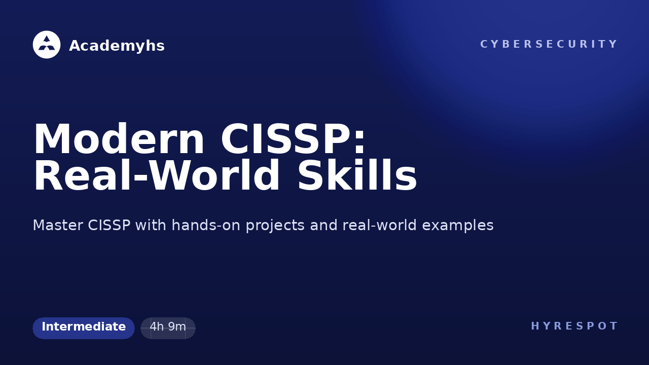 Modern CISSP: Real-World Skills