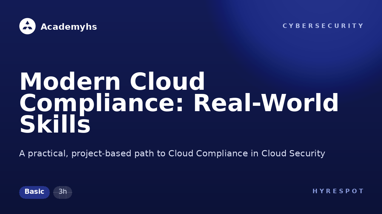 Modern Cloud Compliance: Real-World Skills
