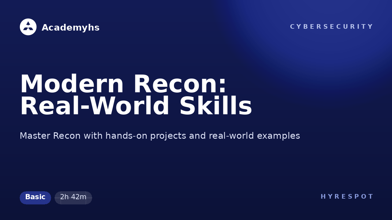 Modern Recon: Real-World Skills