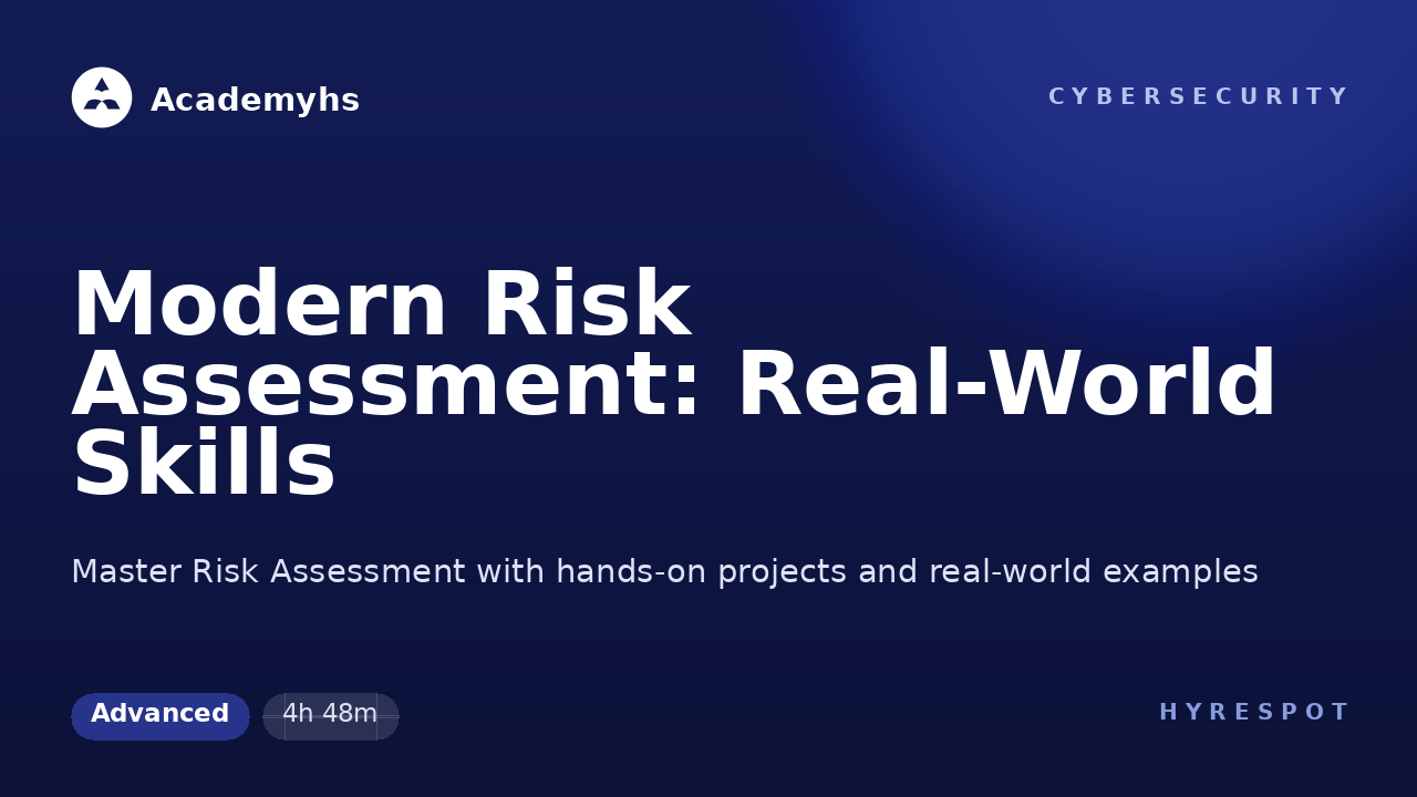 Modern Risk Assessment: Real-World Skills