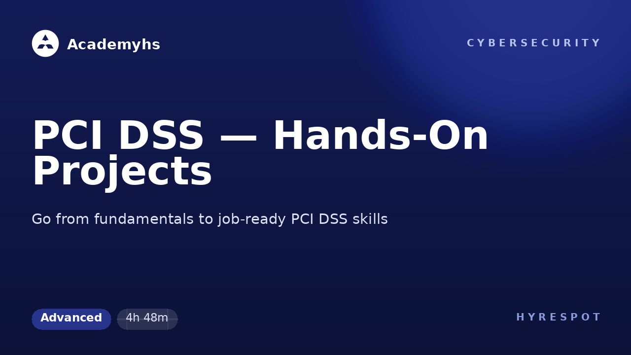 PCI DSS — Hands-On Projects
