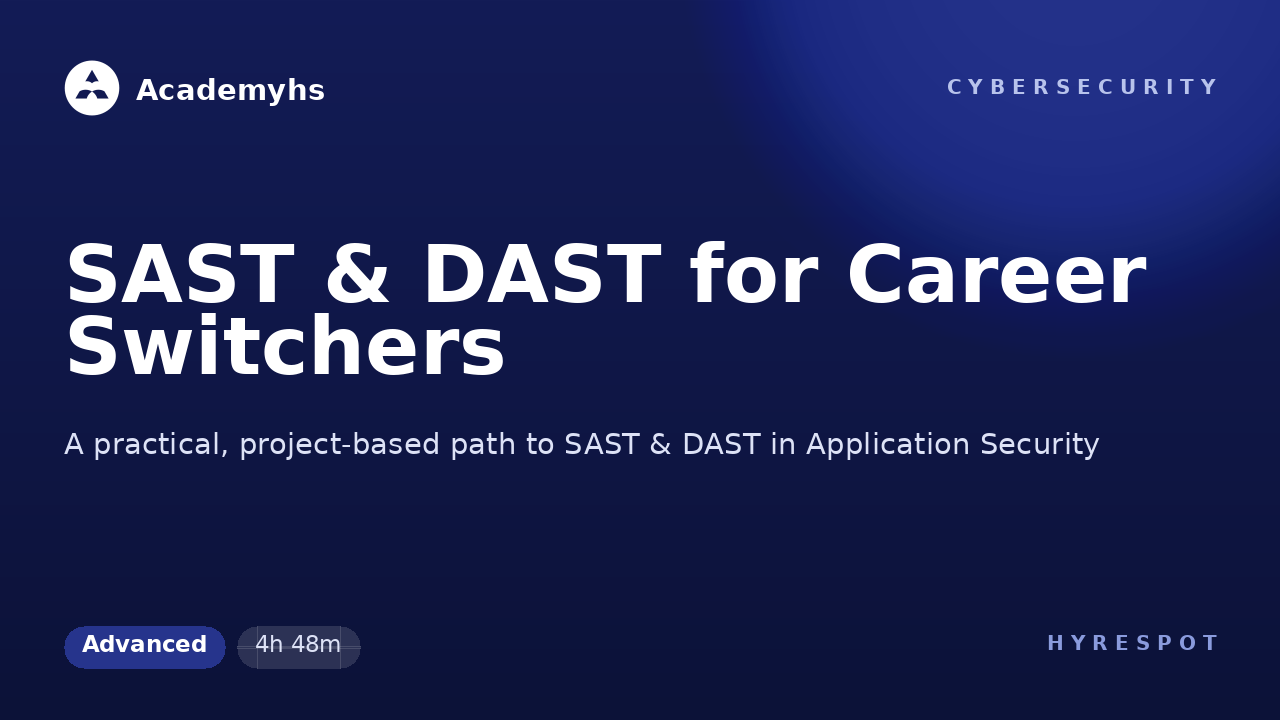 SAST & DAST for Career Switchers