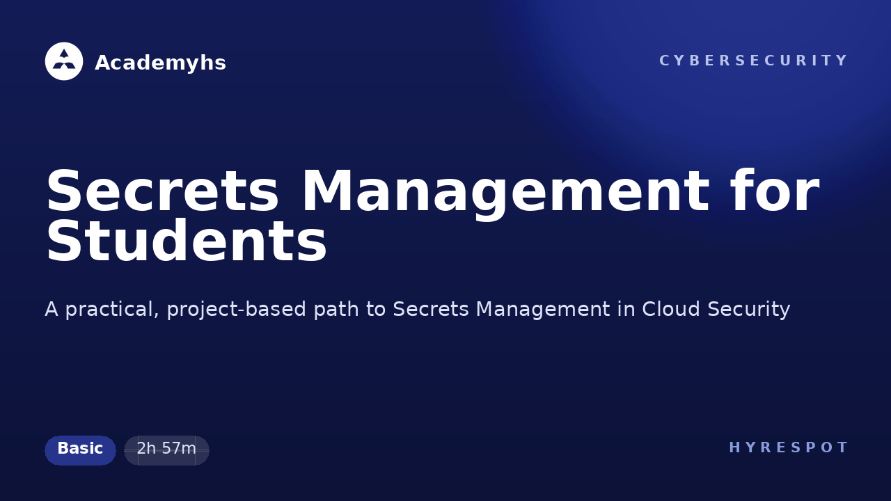 Secrets Management for Students