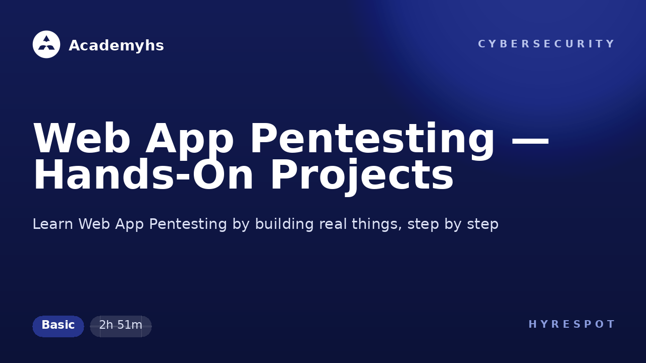 Web App Pentesting — Hands-On Projects