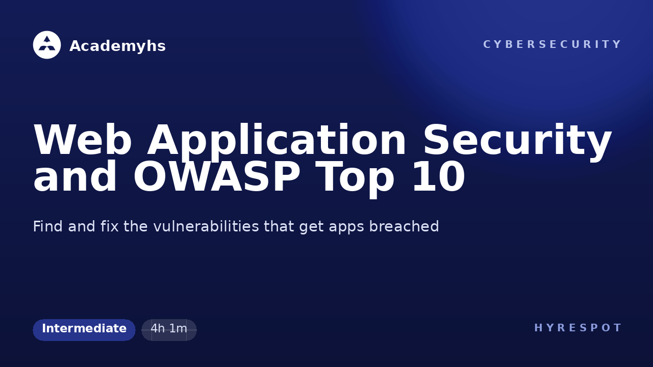 Web Application Security and OWASP Top 10