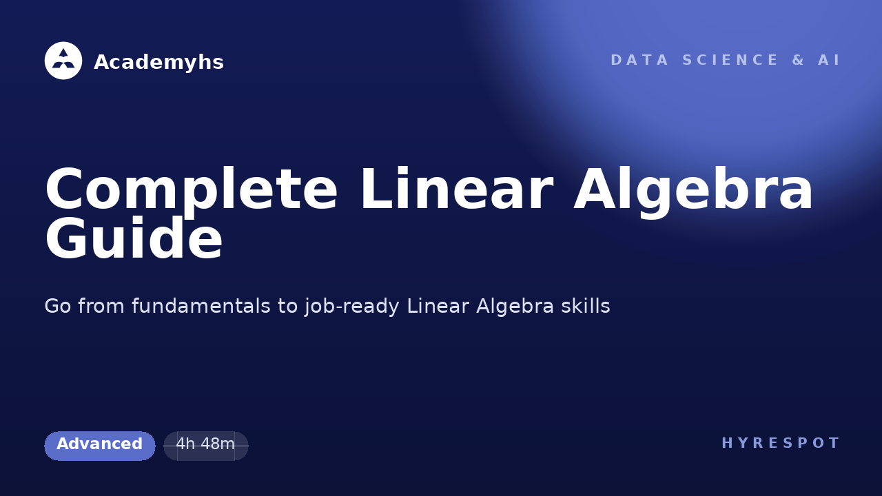Complete Linear Algebra Guide