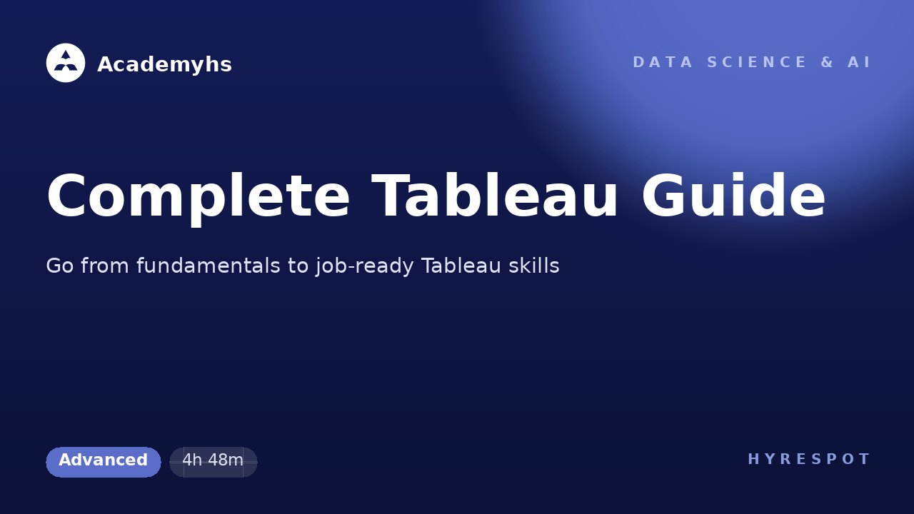 Complete Tableau Guide